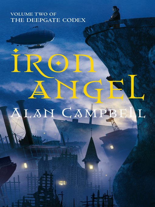 Iron Angel (eBook): Deepgate Codex Series, Book 2